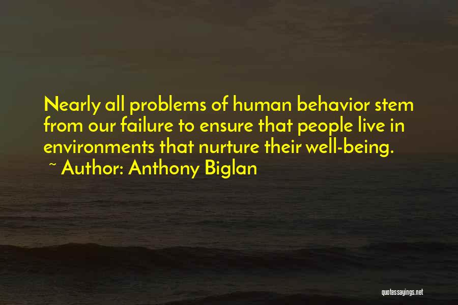 Family Problems Inspirational Quotes By Anthony Biglan