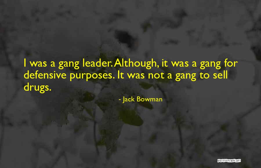 Family Progenitors Quotes By Jack Bowman Family Progenitors Quotes By Jack Bowman