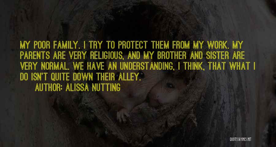 Family Protect Quotes By Alissa Nutting