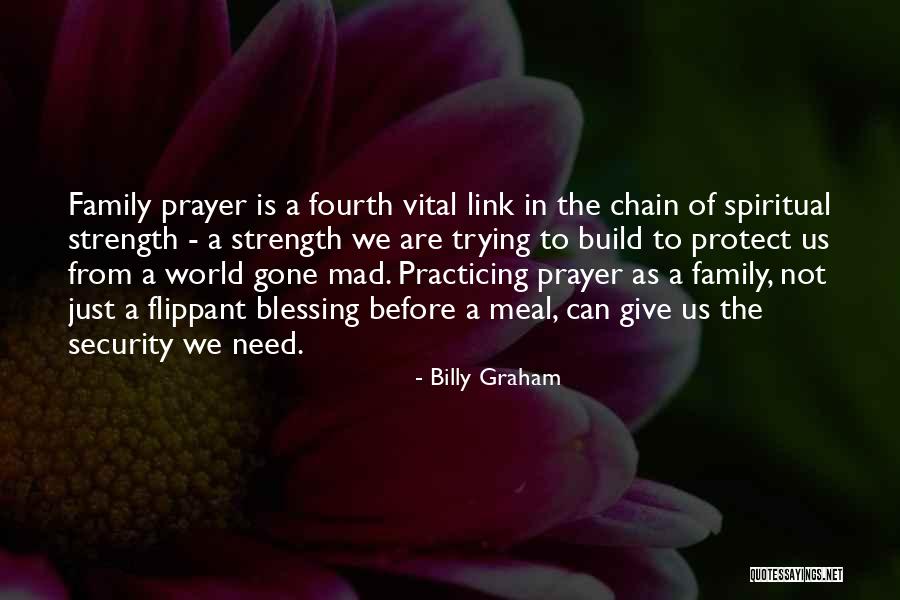 Family Protect Quotes By Billy Graham