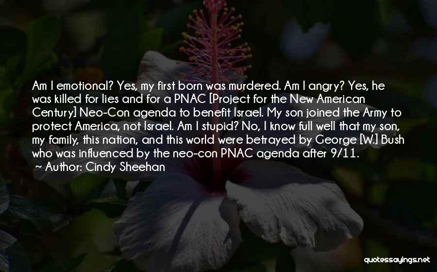 Family Protect Quotes By Cindy Sheehan