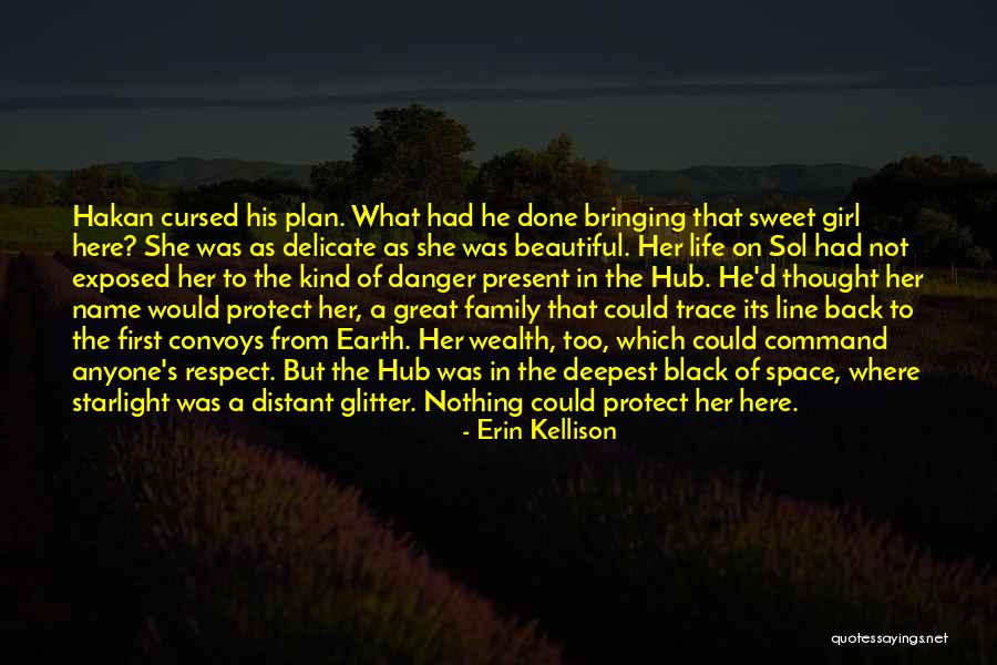 Family Protect Quotes By Erin Kellison