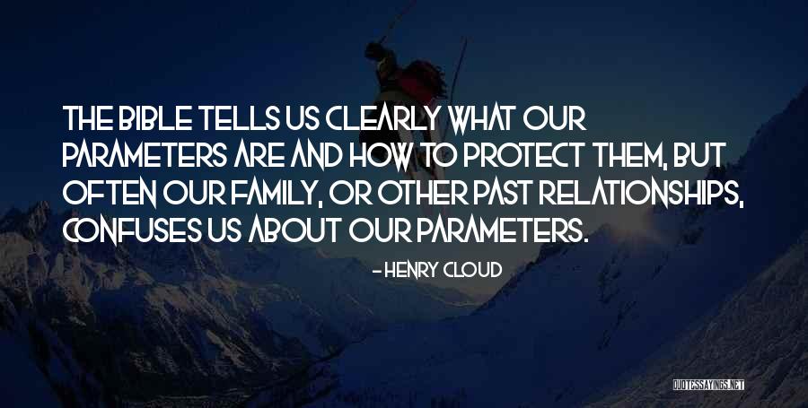 Family Protect Quotes By Henry Cloud