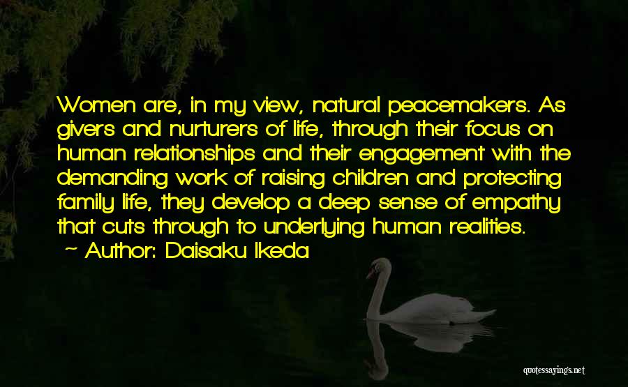 Family Protecting Quotes By Daisaku Ikeda