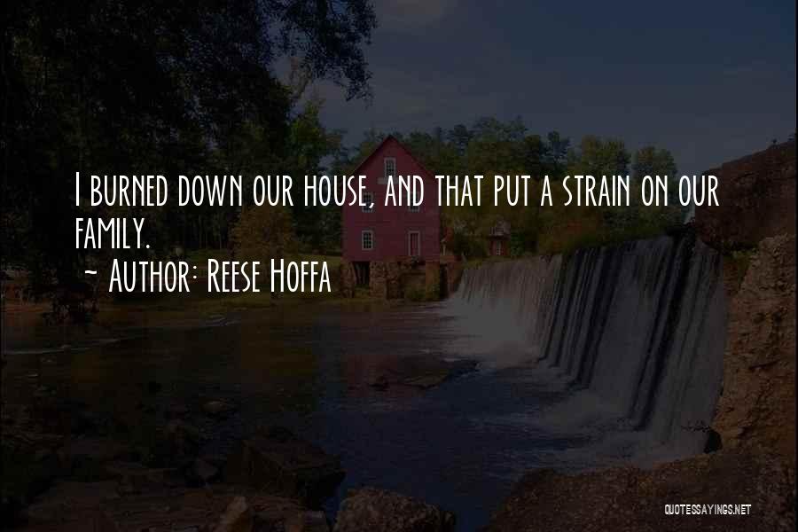 Family Put Down Quotes By Reese Hoffa