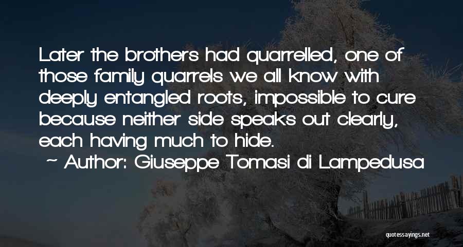 Family Quarrels Quotes By Giuseppe Tomasi Di Lampedusa