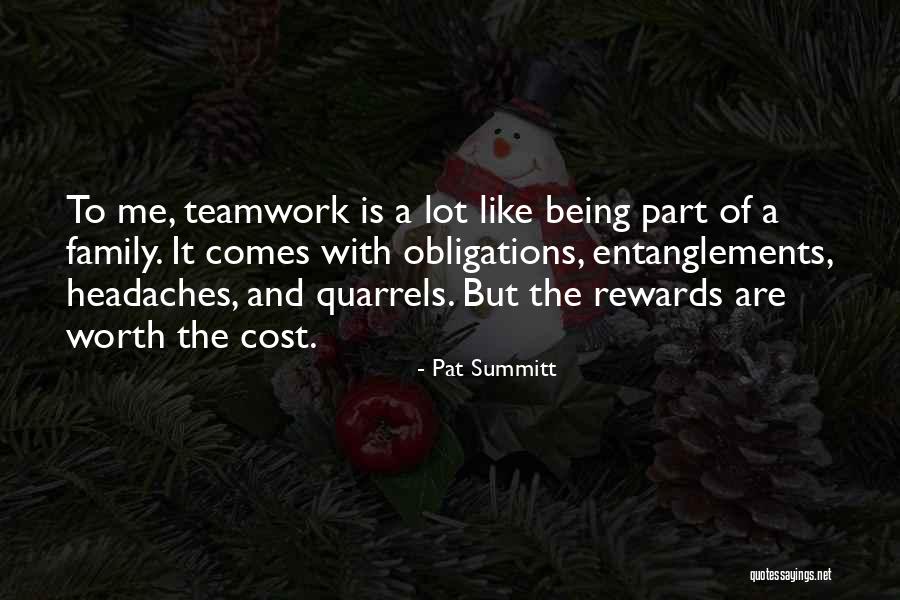 Family Quarrels Quotes By Pat Summitt Family Quarrels Quotes By Pat Summitt