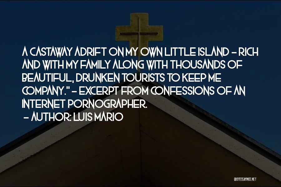 Family Quotes Quotes By Luis Mario