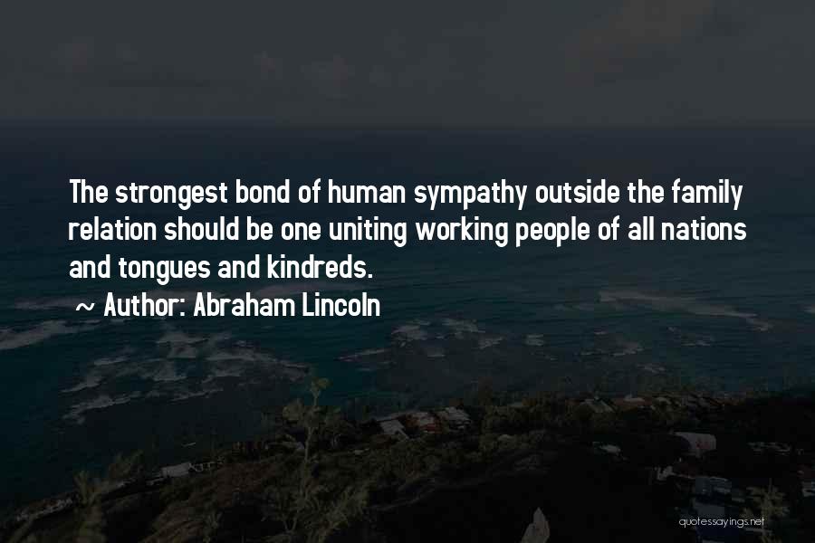 Family Relation Quotes By Abraham Lincoln