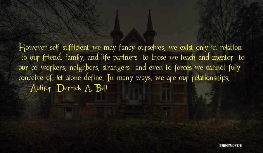 Family Relation Quotes By Derrick A. Bell