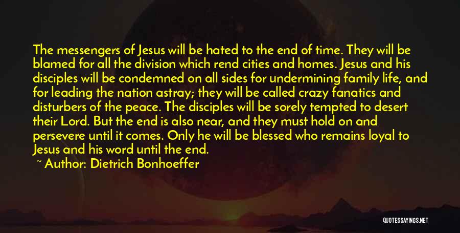 Family Remains Quotes By Dietrich Bonhoeffer