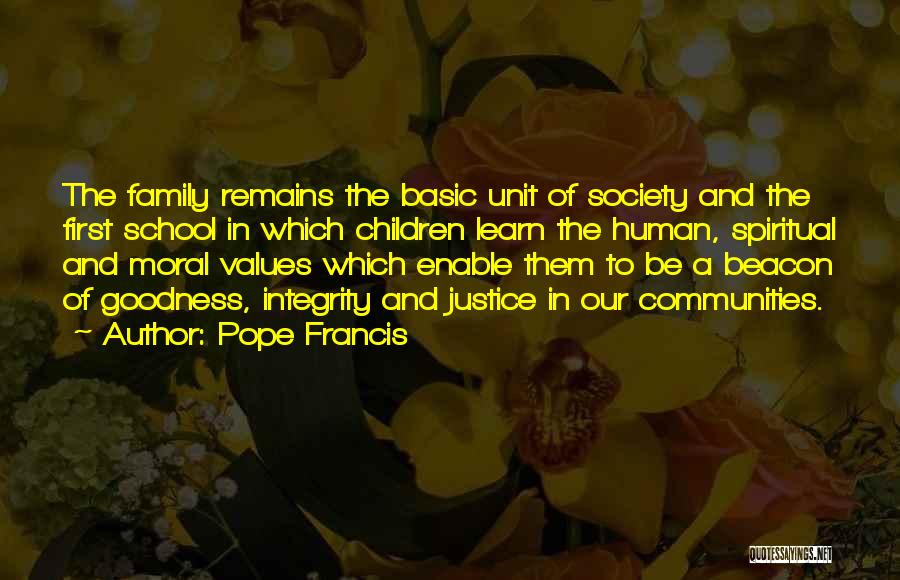 Family Remains Quotes By Pope Francis