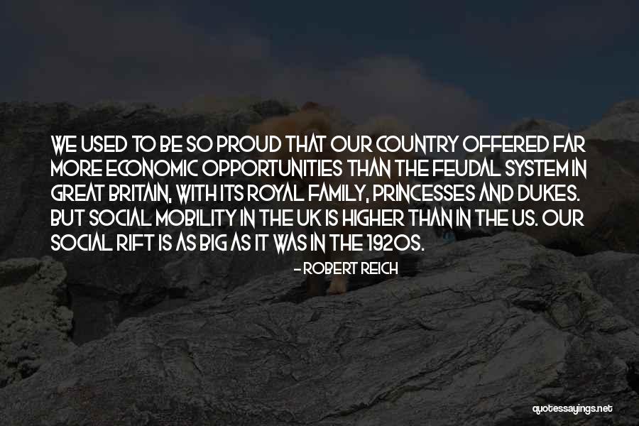 Family Rift Quotes By Robert Reich