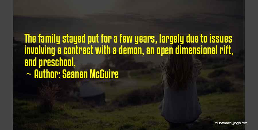 Family Rift Quotes By Seanan McGuire