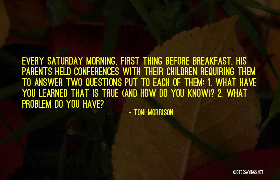 Family Rituals Quotes By Toni Morrison