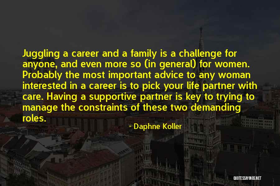 Family Roles Quotes By Daphne Koller Family Roles Quotes By Daphne Koller