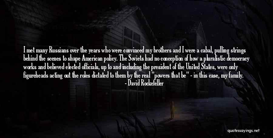 Family Roles Quotes By David Rockefeller