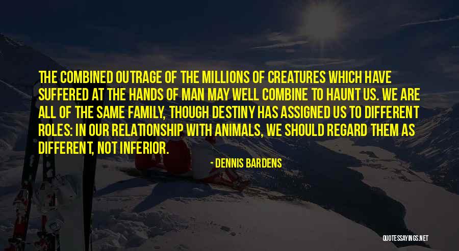 Family Roles Quotes By Dennis Bardens Family Roles Quotes By Dennis Bardens