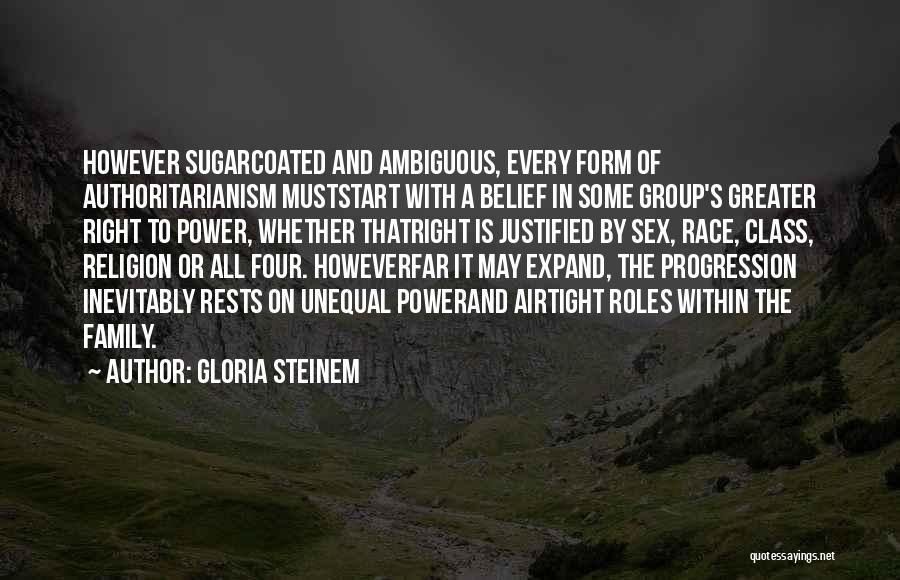 Family Roles Quotes By Gloria Steinem