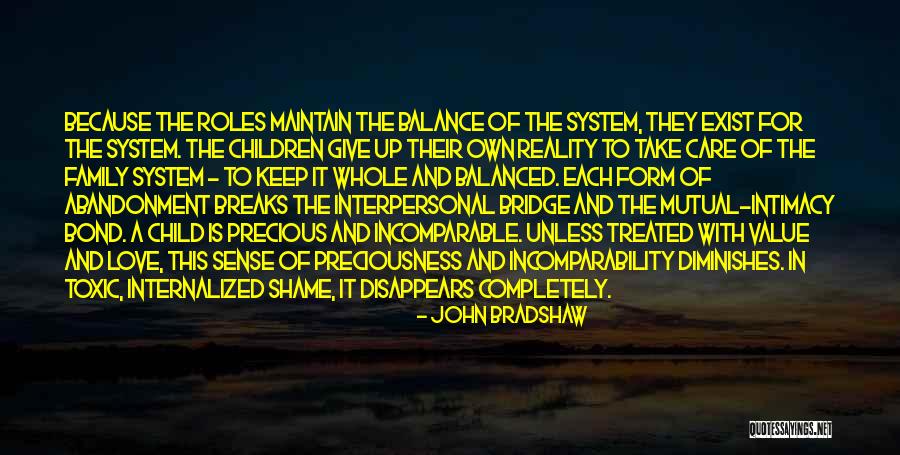 Family Roles Quotes By John Bradshaw Family Roles Quotes By John Bradshaw