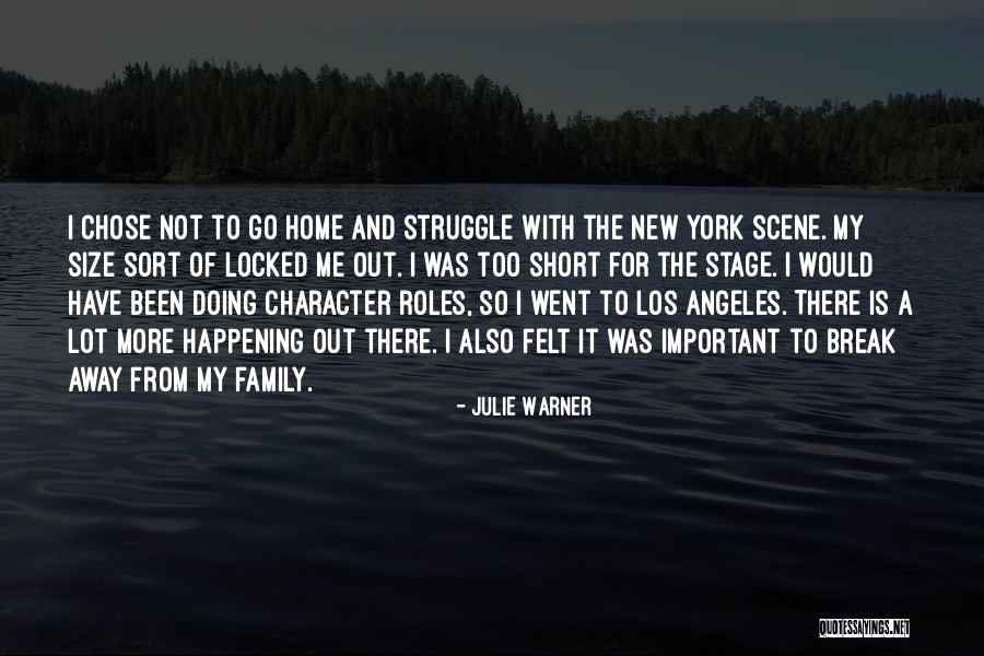 Family Roles Quotes By Julie Warner Family Roles Quotes By Julie Warner