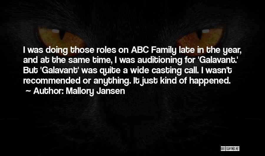 Family Roles Quotes By Mallory Jansen