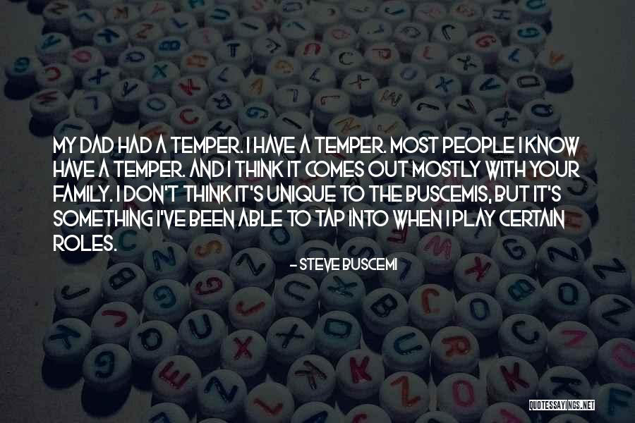 Family Roles Quotes By Steve Buscemi Family Roles Quotes By Steve Buscemi