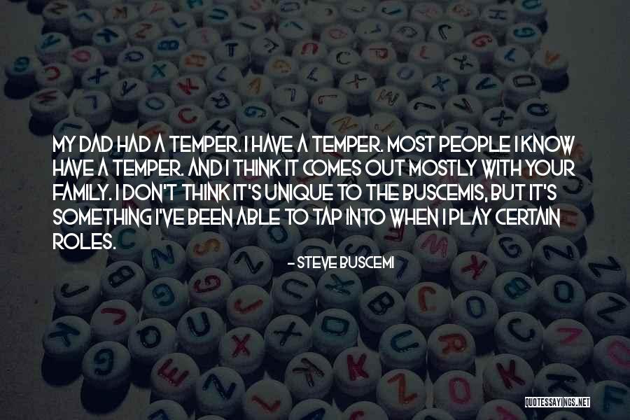 Family Roles Quotes By Steve Buscemi