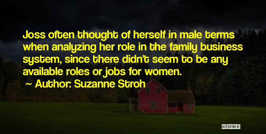 Family Roles Quotes By Suzanne Stroh