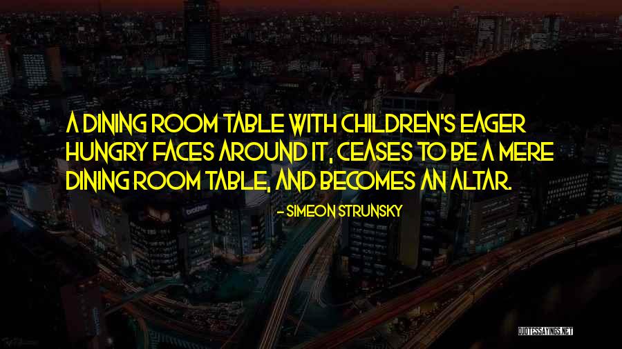 Family Room Quotes By Simeon Strunsky Family Room Quotes By Simeon Strunsky