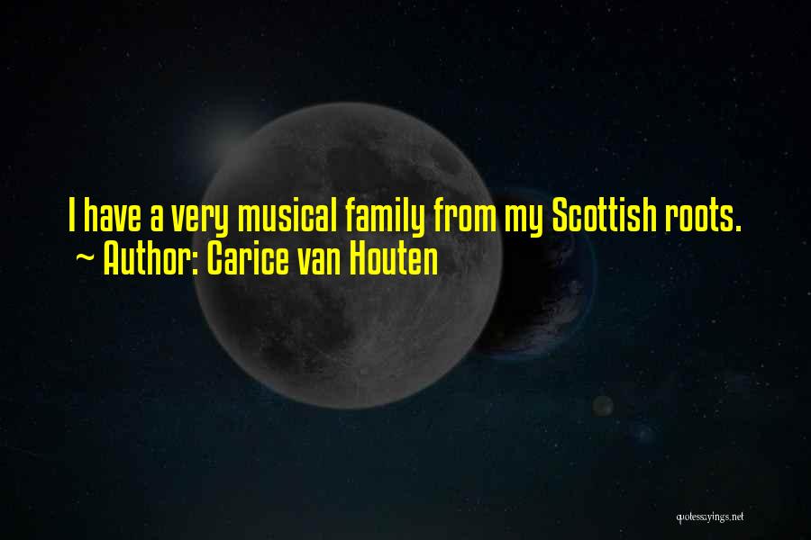 Family Roots Quotes By Carice Van Houten