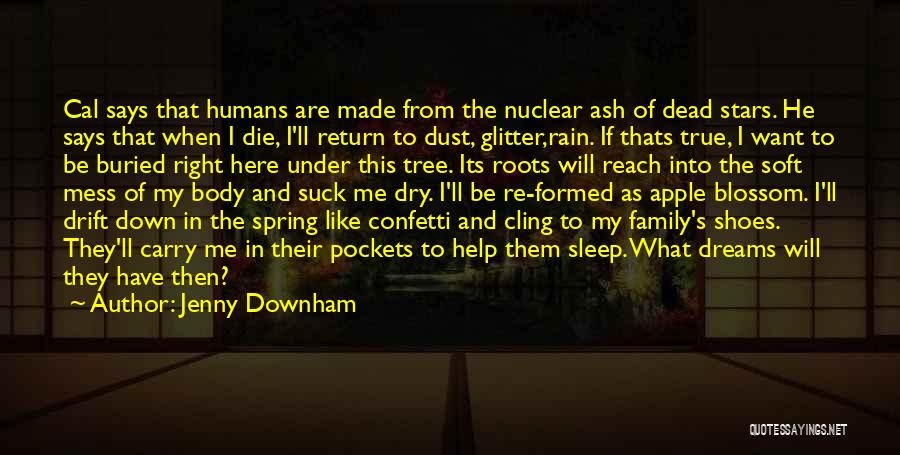 Family Roots Quotes By Jenny Downham