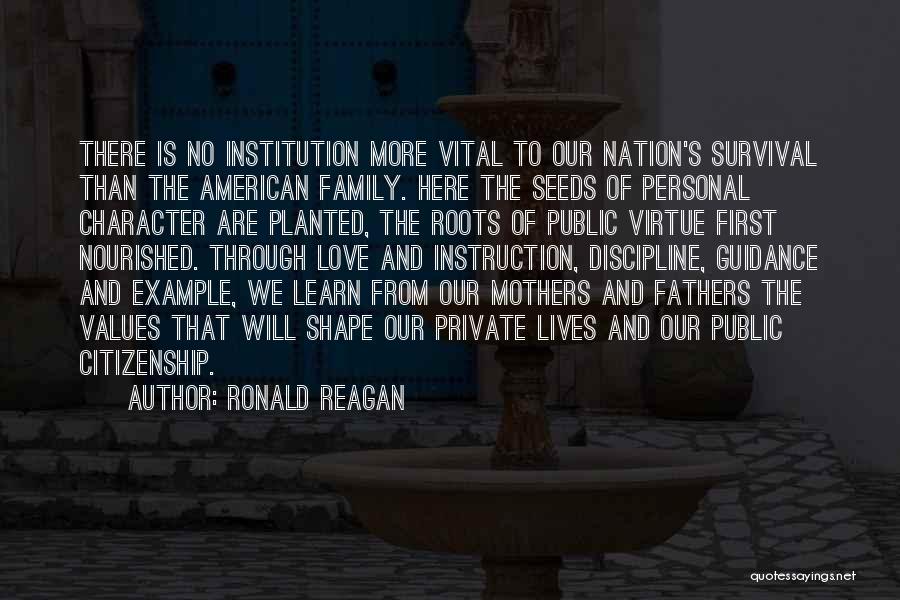 Family Roots Quotes By Ronald Reagan