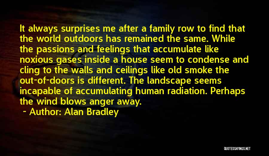 Family Row Quotes By Alan Bradley