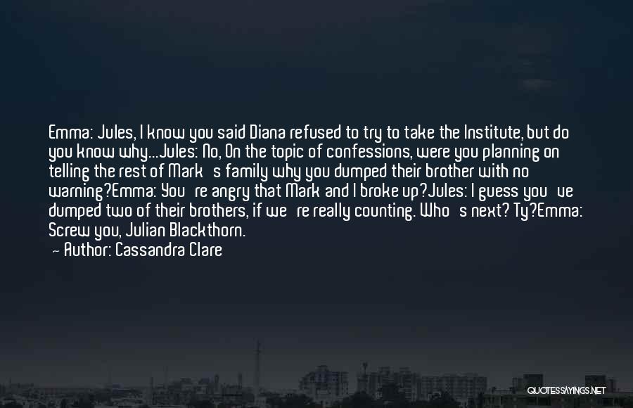 Family Screw Up Quotes By Cassandra Clare