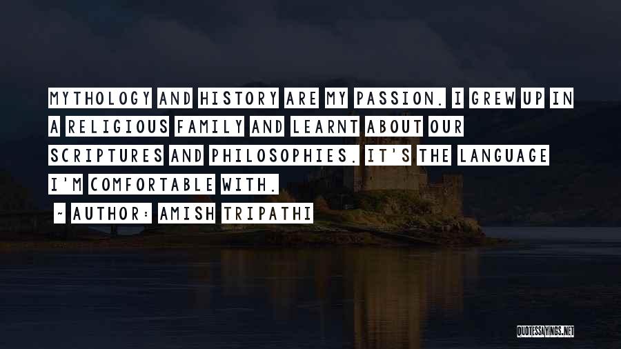 Family Scriptures Quotes By Amish Tripathi