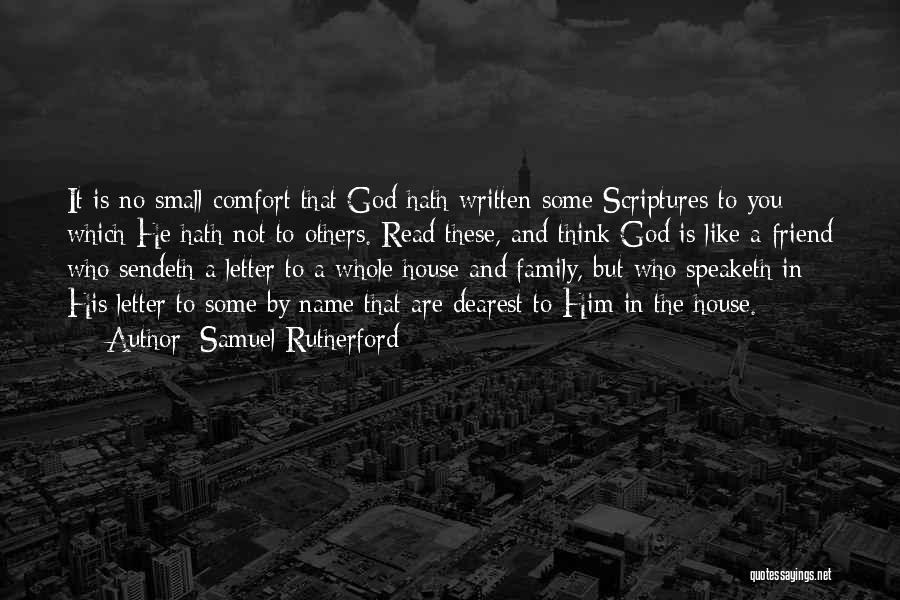 Family Scriptures Quotes By Samuel Rutherford