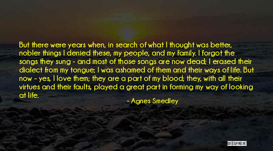 Family Search Quotes By Agnes Smedley Family Search Quotes By Agnes Smedley
