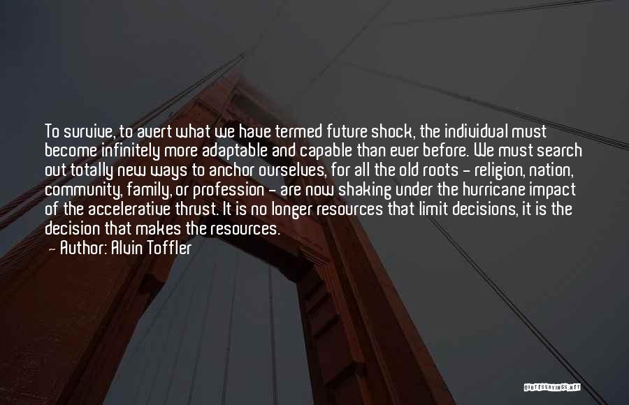 Family Search Quotes By Alvin Toffler