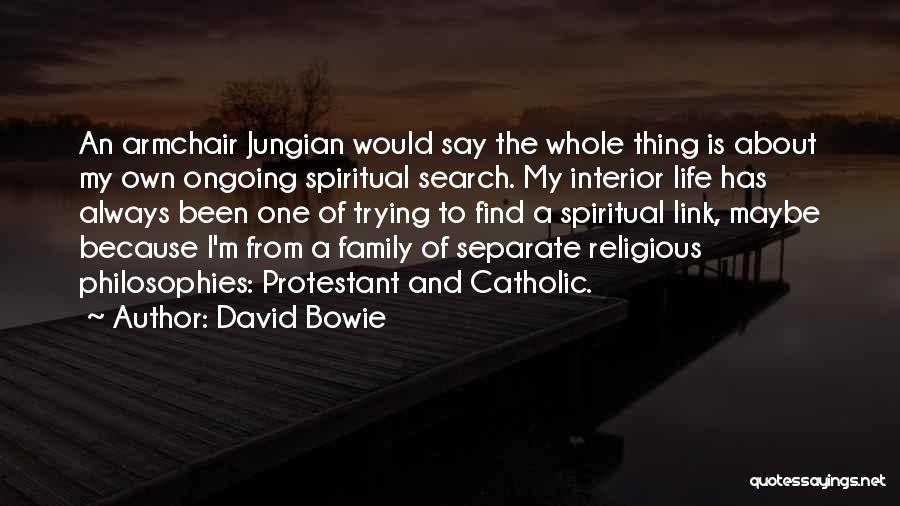 Family Search Quotes By David Bowie