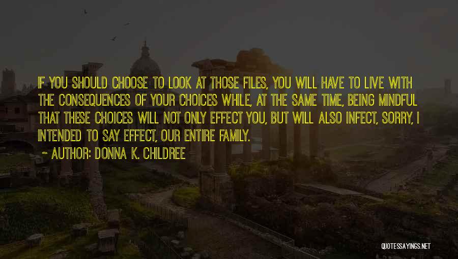 Family Search Quotes By Donna K. Childree