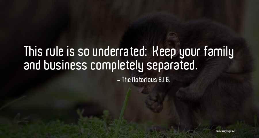 Family Separated Quotes By The Notorious B.I.G. Family Separated Quotes By The Notorious B.I.G.