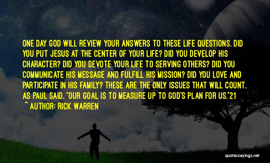 Family Serving God Quotes By Rick Warren