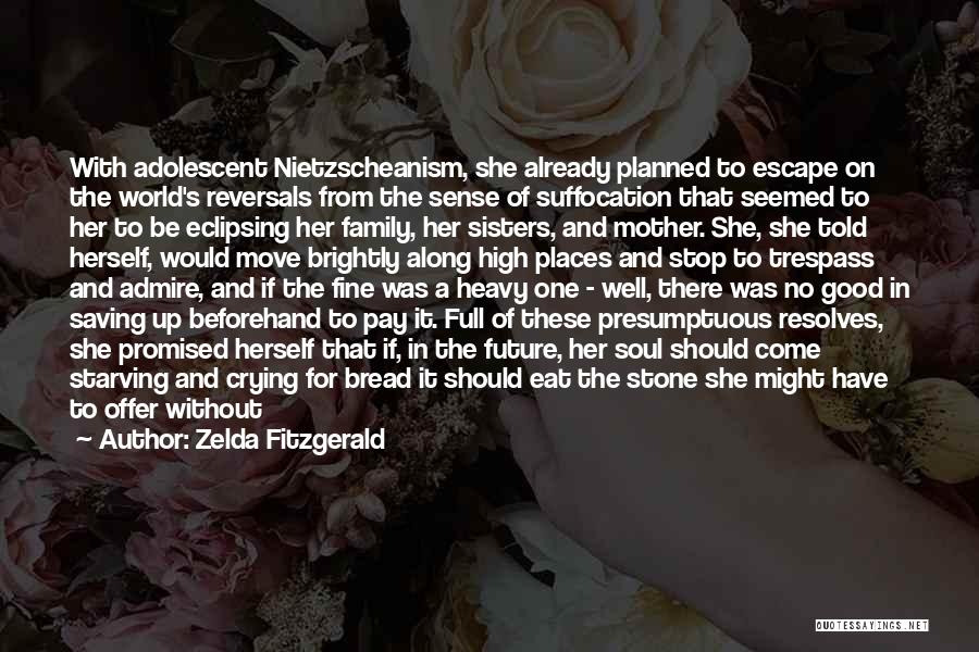 Family Should Be There Quotes By Zelda Fitzgerald