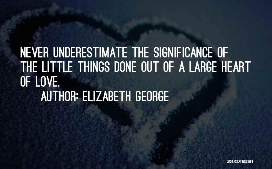 Family Significance Quotes By Elizabeth George
