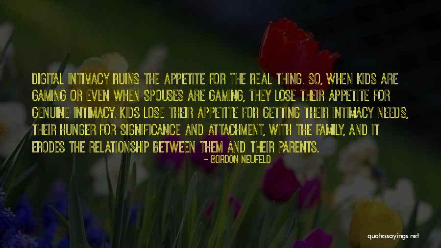 Family Significance Quotes By Gordon Neufeld Family Significance Quotes By Gordon Neufeld