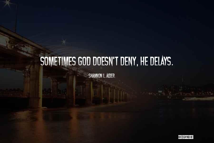 Family Situations Quotes By Shannon L. Alder Family Situations Quotes By Shannon L. Alder