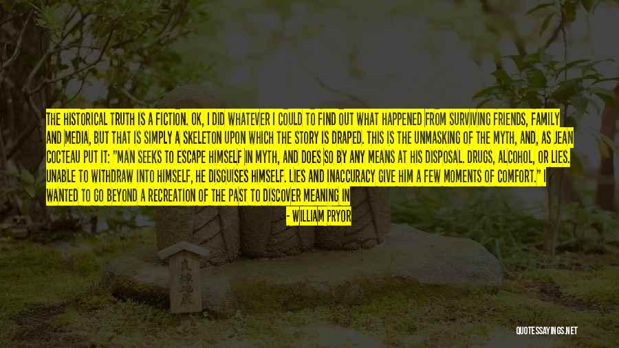 Family Skeleton Quotes By William Pryor