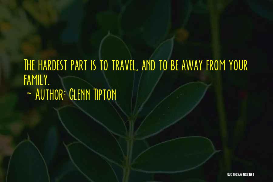 Family So Far Away Quotes By Glenn Tipton