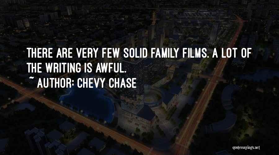 Family Solid Quotes By Chevy Chase